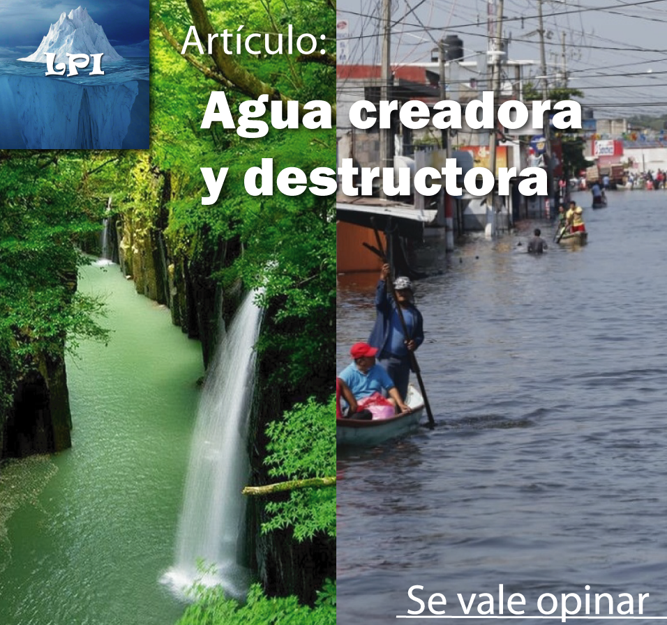 Agua creadora y destructora