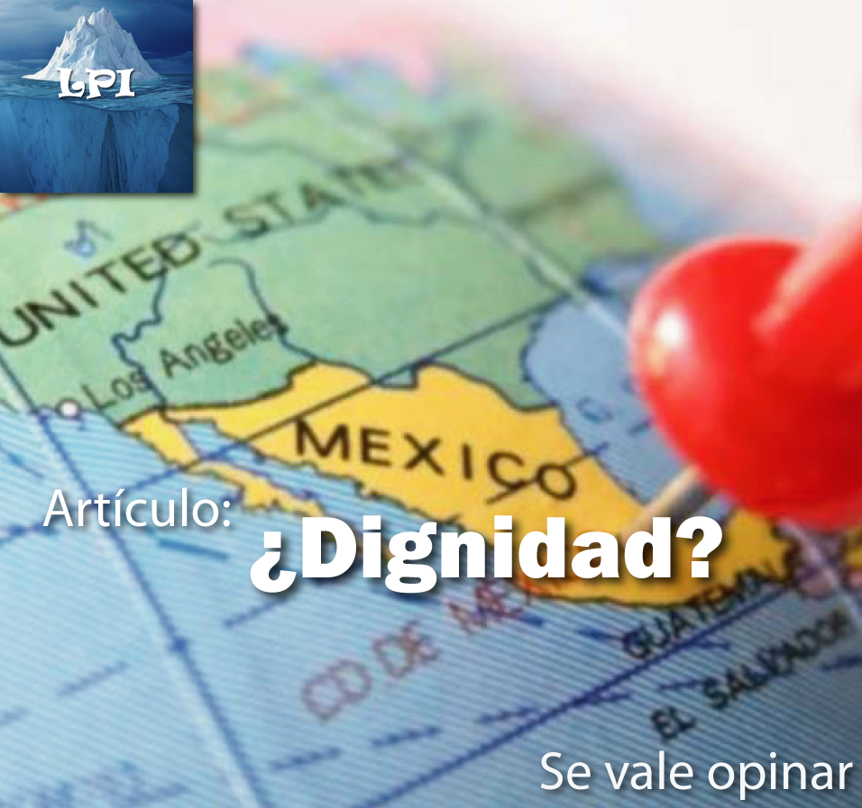 ¿Dignidad?