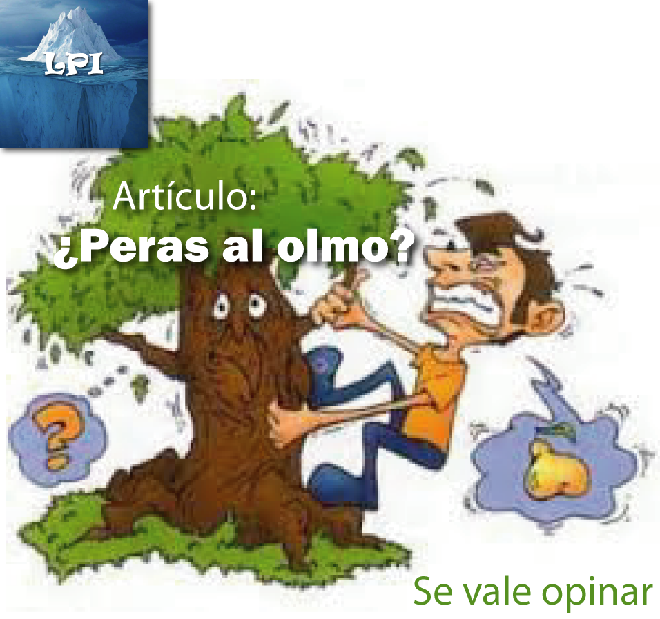 ¿Peras al olmo?