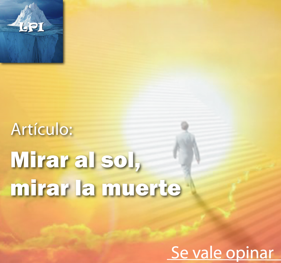Mirar al sol, mirar la muerte